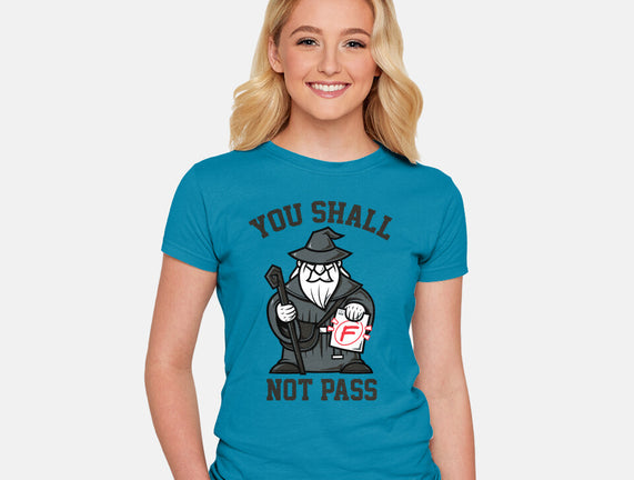 You Shall Not Pass F