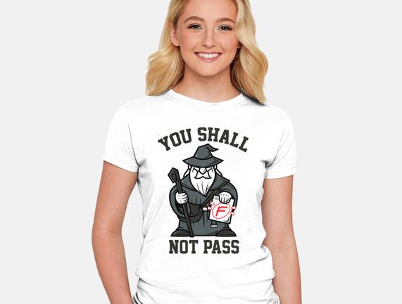 You Shall Not Pass F