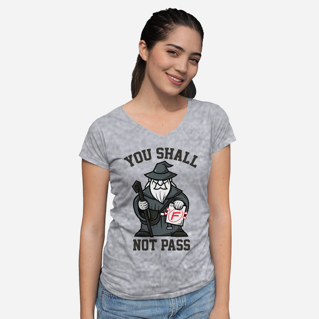 You Shall Not Pass F-Womens-V-Neck-Tee-krisren28