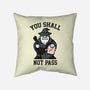 You Shall Not Pass F-None-Removable Cover w Insert-Throw Pillow-krisren28
