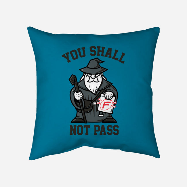 You Shall Not Pass F-None-Removable Cover w Insert-Throw Pillow-krisren28