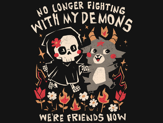 Friends With My Demons