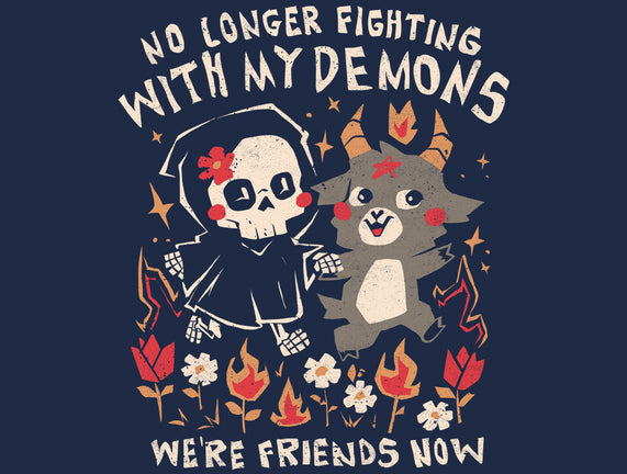 Friends With My Demons