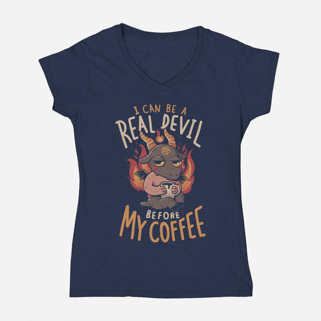 Real Devil Before My Coffee-Womens-V-Neck-Tee-eduely