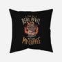 Real Devil Before My Coffee-None-Removable Cover w Insert-Throw Pillow-eduely