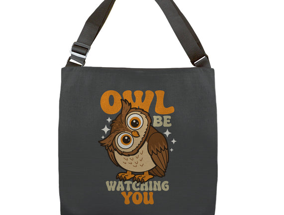 Owl Be Watching You