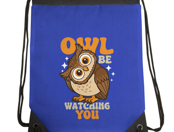 Owl Be Watching You