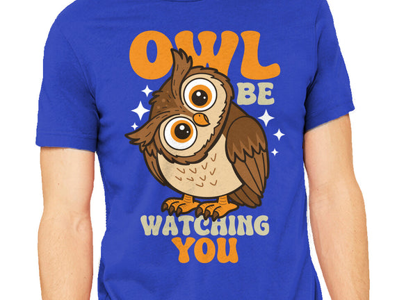 Owl Be Watching You