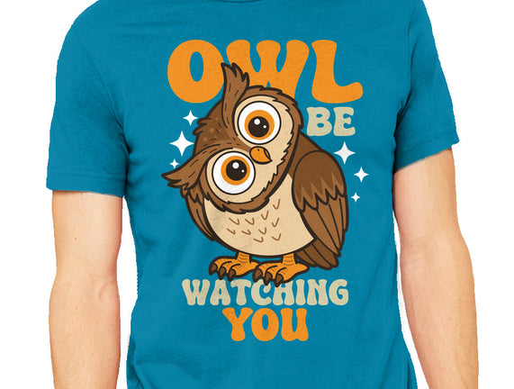 Owl Be Watching You