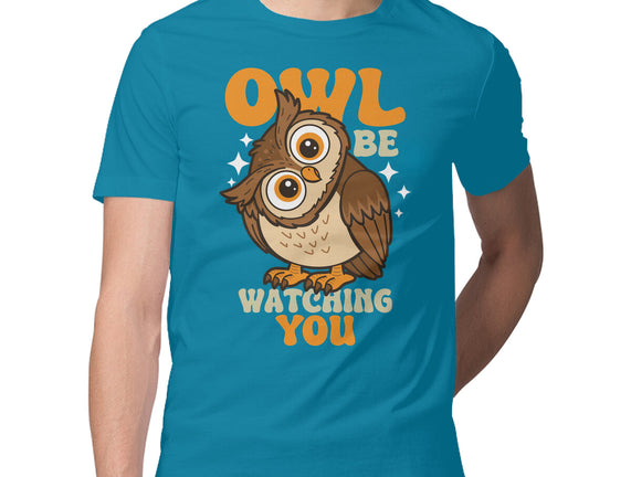 Owl Be Watching You