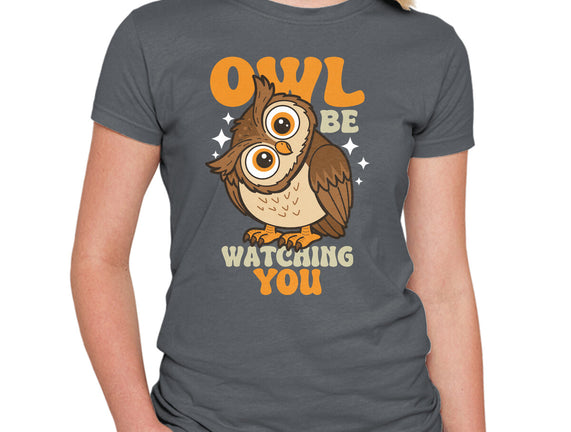 Owl Be Watching You