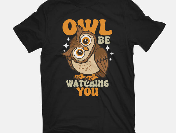 Owl Be Watching You