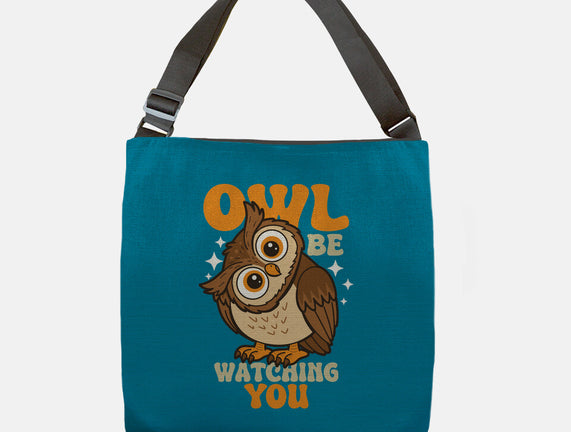 Owl Be Watching You