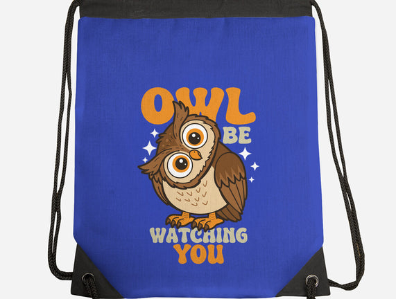 Owl Be Watching You