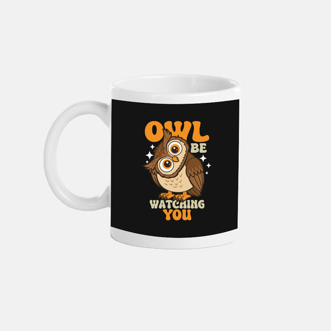 Owl Be Watching You-None-Mug-Drinkware-Boggs Nicolas