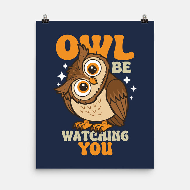 Owl Be Watching You-None-Matte-Poster-Boggs Nicolas
