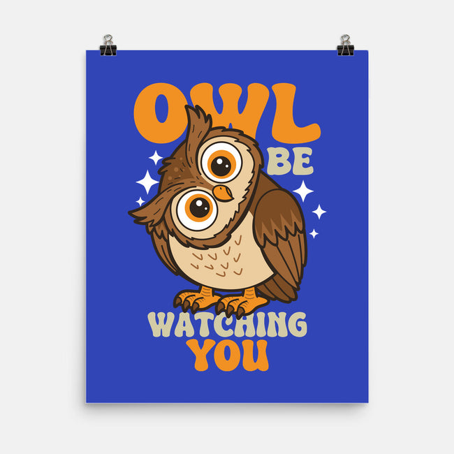 Owl Be Watching You-None-Matte-Poster-Boggs Nicolas
