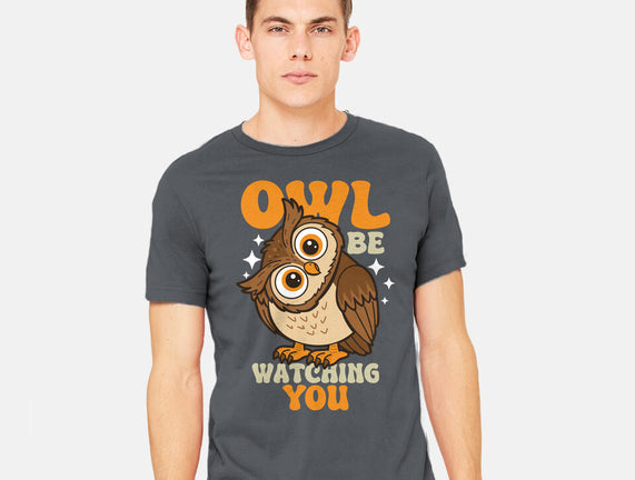 Owl Be Watching You