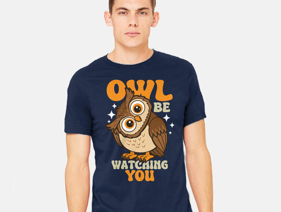 Owl Be Watching You