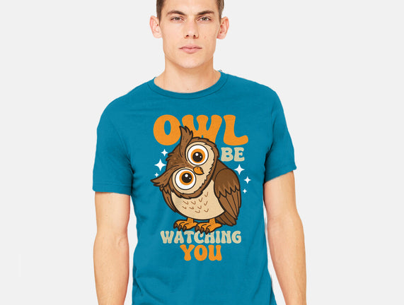 Owl Be Watching You