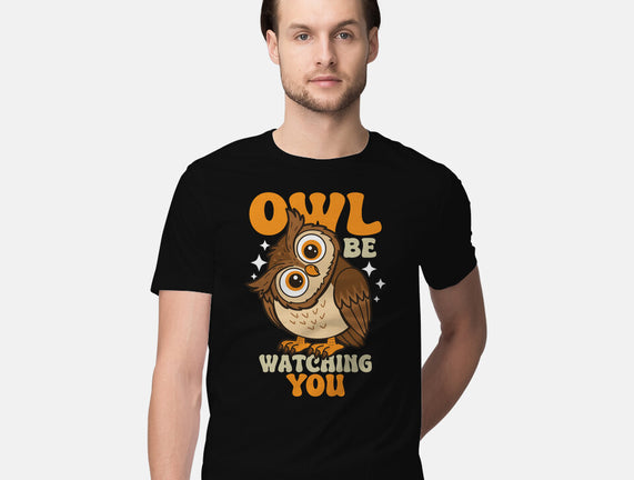 Owl Be Watching You