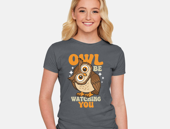 Owl Be Watching You