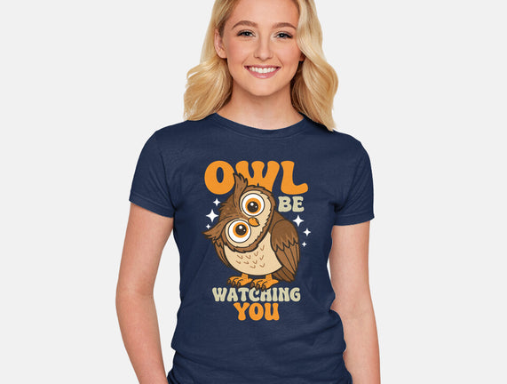 Owl Be Watching You