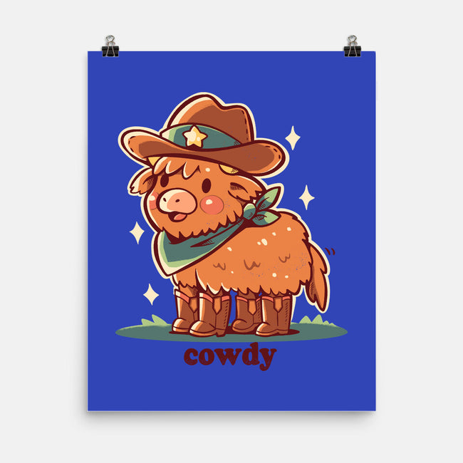 Howdy Cowdy-None-Matte-Poster-TechraNova