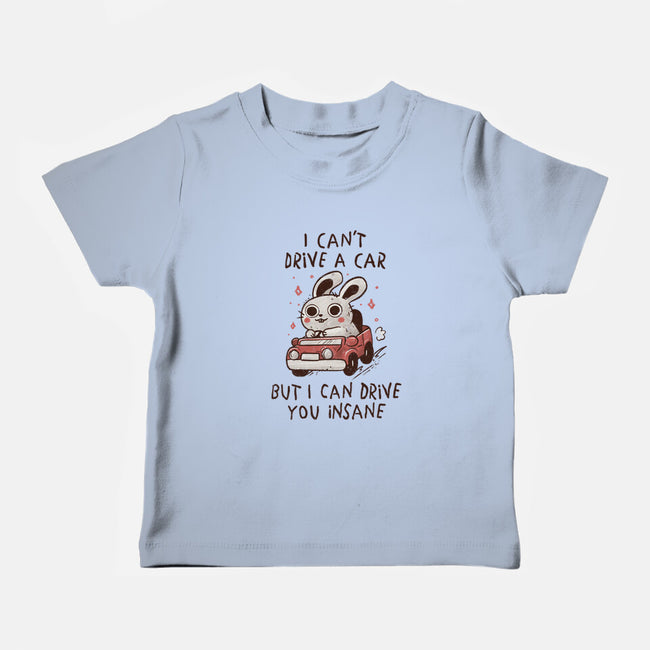 I Can Drive You Insane-Baby-Basic-Tee-koalastudio