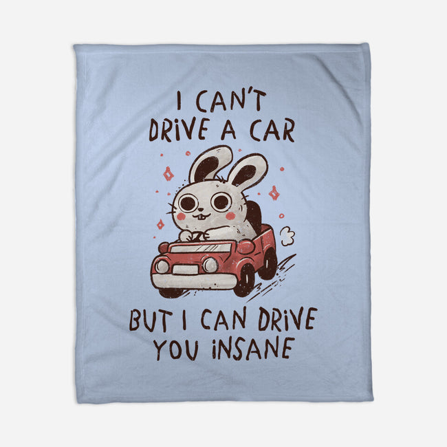 I Can Drive You Insane-None-Fleece-Blanket-koalastudio