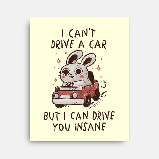 I Can Drive You Insane-None-Stretched-Canvas-koalastudio