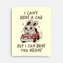 I Can Drive You Insane-None-Stretched-Canvas-koalastudio