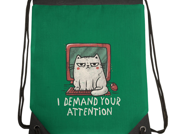 I Demand Your Attention