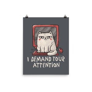 I Demand Your Attention