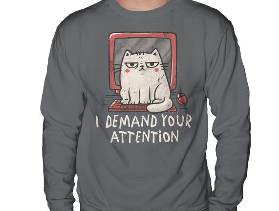 I Demand Your Attention