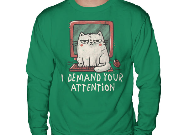 I Demand Your Attention