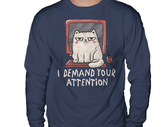 I Demand Your Attention