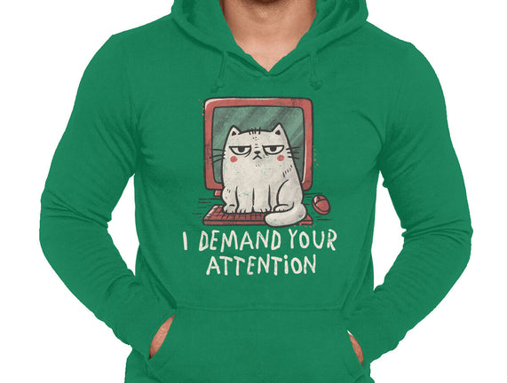 I Demand Your Attention