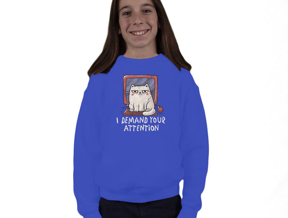 I Demand Your Attention