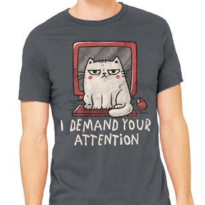 I Demand Your Attention