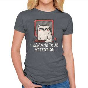 I Demand Your Attention