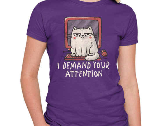 I Demand Your Attention