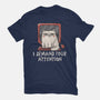 I Demand Your Attention-Mens-Basic-Tee-koalastudio