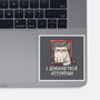 I Demand Your Attention-None-Glossy-Sticker-koalastudio