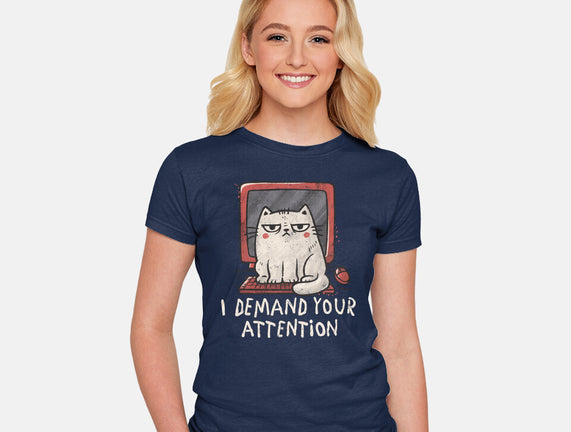 I Demand Your Attention