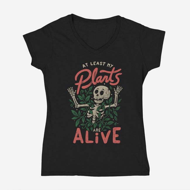 At Least My Plants Are Alive-Womens-V-Neck-Tee-eduely