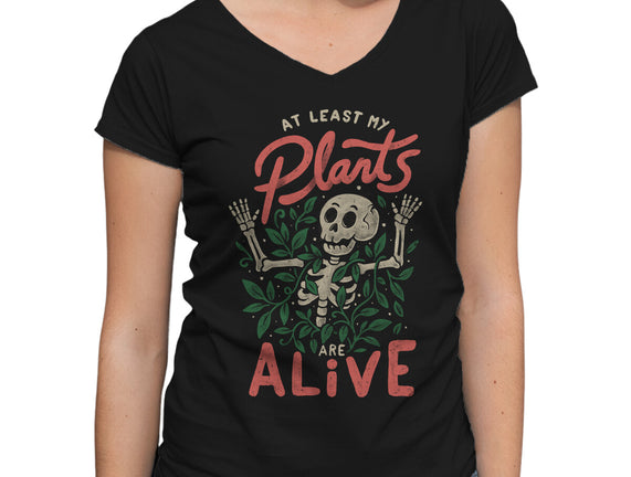 At Least My Plants Are Alive