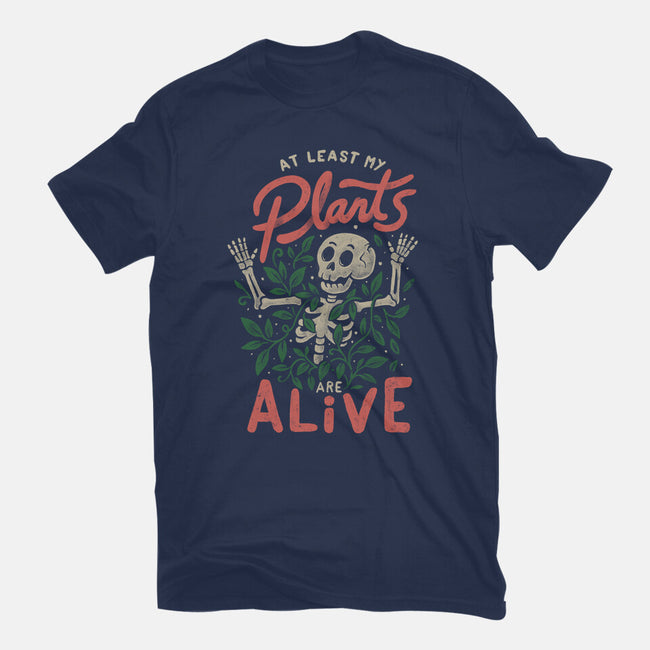 At Least My Plants Are Alive-Mens-Basic-Tee-eduely