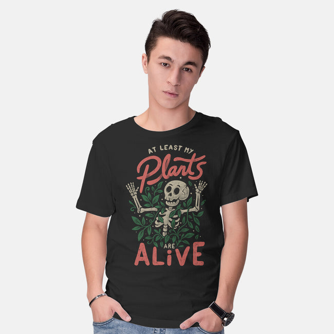 At Least My Plants Are Alive-Mens-Basic-Tee-eduely