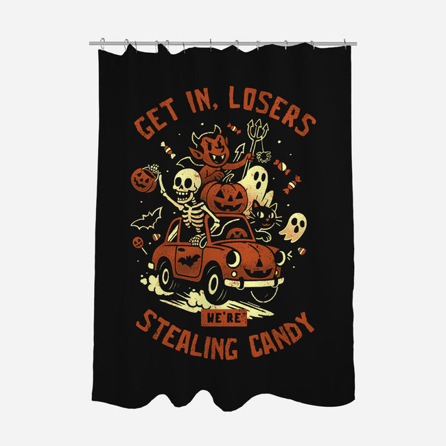 Get In Losers We Are Stealing Candy-None-Polyester-Shower Curtain-eduely